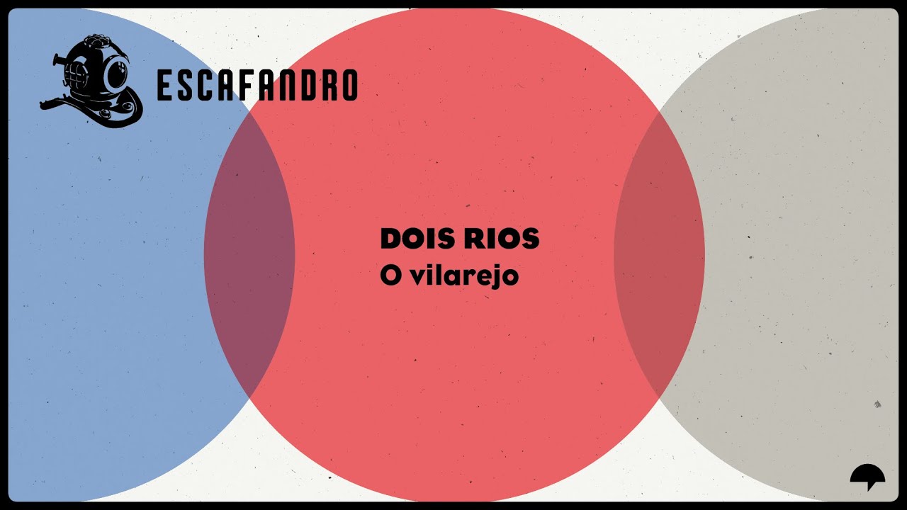 121: Dois Rios - O vilarejo