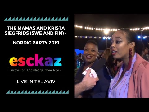 ESCKAZ in Tel Aviv: The Mamas and Krista Siegfrids (Swe and Fin) - Nordic Party 2019