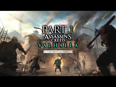 Assassin's Creed Valhalla - The Siege Of Paris - Gameplay Walkthrough - Part 1 - "Melunois"