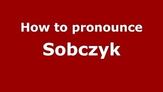 How to pronounce Sobczyk