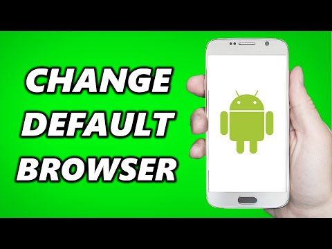 How to Change Default Browser on Android Phone!