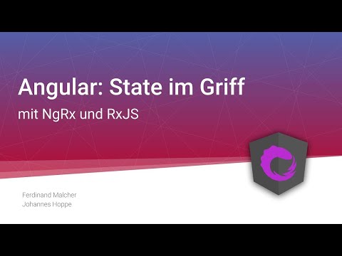 Angular: State under control with NgRx and RxJS | Ferdinand Malcher & Johannes Hoppe | DWX 2018