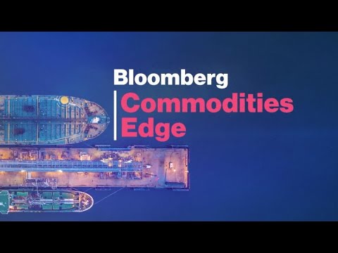 'Bloomberg Commodities Edge': China’s Campaign to Control Commodities