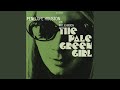 Pale Green Girl