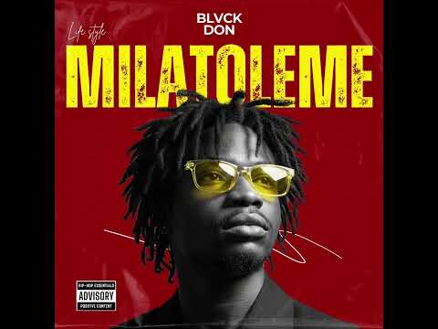 BLVCK DON-MILATOLÉMÉ (audio officiel)