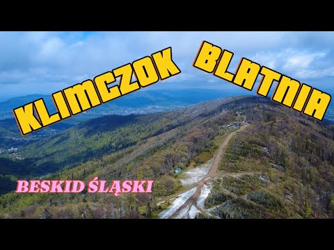 Beskid Śląski - Brenna - Klimczok -Blatnia