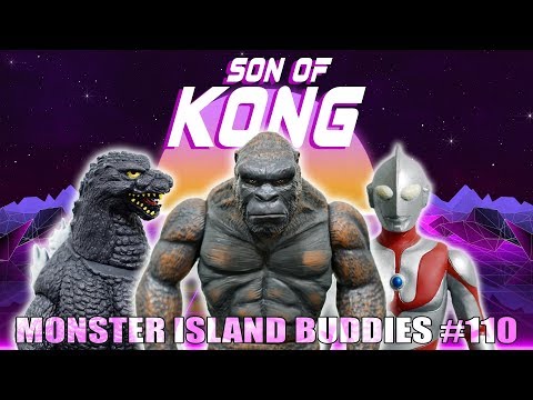 Monster Island Buddies Ep 110: "Son of Kong"
