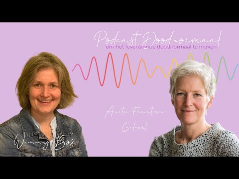 Doodnormaal - 69. Dagelijks leven met de dood: het verhaal van Anita Frantzen Gilvert