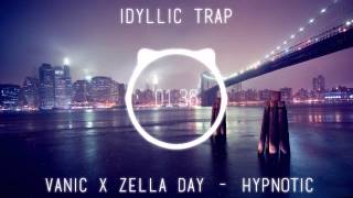 Vanic x Zella Day - Hypnotic (Bass Boosted)