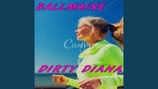 Dirty Diana