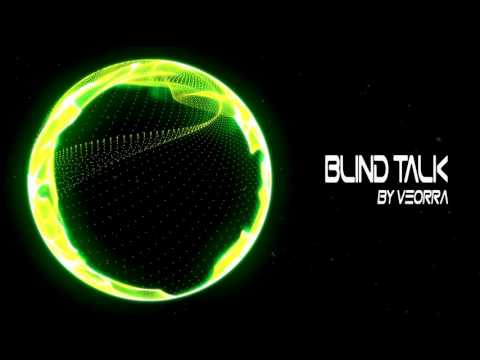 【Chill Trap】Veorra - Blind Talk