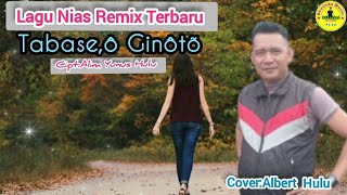 Download lagu Latest Nias Remix Song |Tabaseo Ginoto||Cipt Alim Yunus Hulu||Cover: Albert Hulu mp3 Download lagu Latest Nias Remix Song |Tabaseo Ginoto||Cipt Alim Yunus Hulu||Cover: Albert Hulu mp3