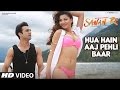 HUA HAIN AAJ PEHLI BAAR | SANAM RE ...