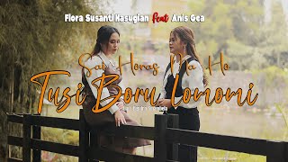 Download lagu SAI HORAS MA HO TU SIBORU LOMOMI - ANIS GEA FEAT FLORA SUSANTI HASUGIAN ( official music video) mp3 Download lagu SAI HORAS MA HO TU SIBORU LOMOMI - ANIS GEA FEAT FLORA SUSANTI HASUGIAN ( official music video) mp3