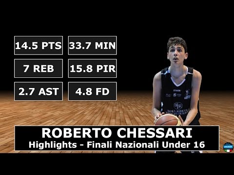 Roberto Chessari - Highlights - Finali Nazionali U16 Eccellenza 2016