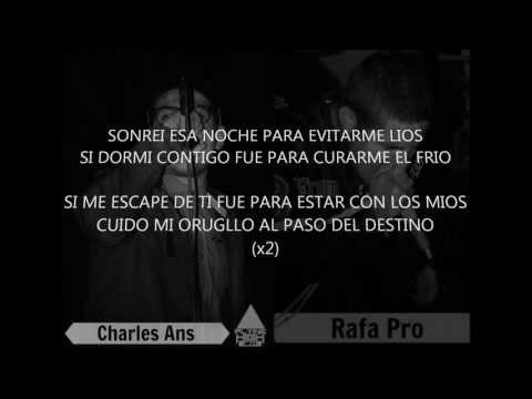 CHARLES ANS + RAFA PRO - AL PASAR DEL TIEMPO (LETRA 2013).