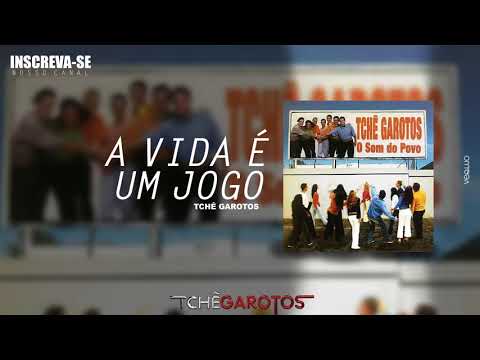 A Vida é um Jogo - Tchê Boys