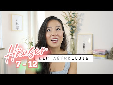 Astrologie für Anfänger: HÄUSER 7-12 & ihre Bedeutung in deinem Leben | Horoskop 2021