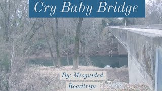 Cry Baby Bridge