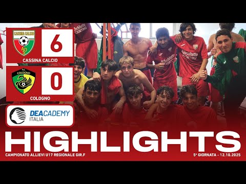 Cassina Calcio - Cologno 6-0 | Gol & Highlights | Allievi U17 2009 2025/26