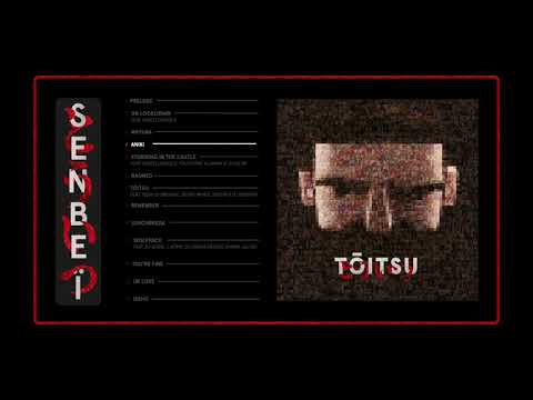 SENBEÏ - Tōitsu (Full Album)