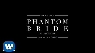 Deftones Phantom of the Bride Music