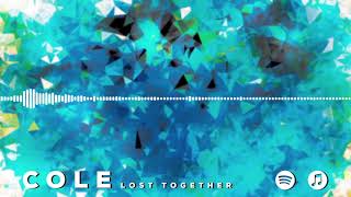 COLE: &quot;Lost Together&quot; (audio)