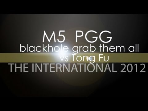 M5 PGG blackhole grab them all  @ The International 2012