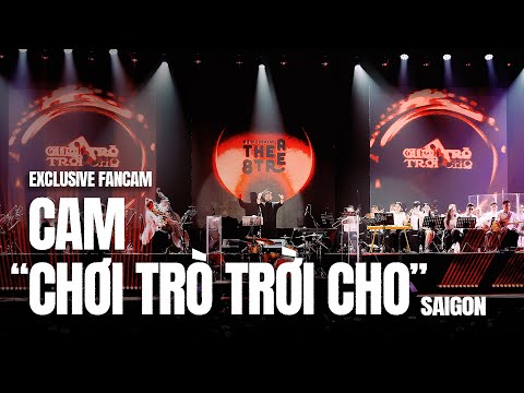 [EXCLUSIVE FANCAM] CAM GALA 'Chơi Trò Trời Cho' Sài Gòn (4K)