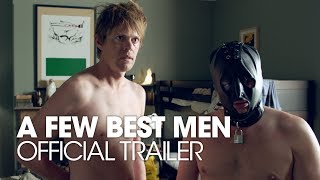 Video trailer för A Few Best Men - Official Trailer [HD]