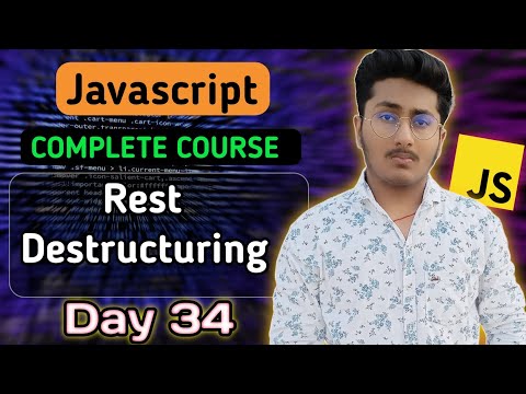 Rest Destructuring In Javascript Javascript Tutorial In Hindi 34