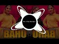 Bahu Batua Si Ruchika Jangid Edm Dance Remix DJ Vansh Badarpur