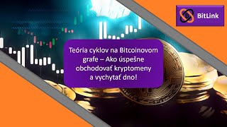 Teória cyklov na Bitcoinovom grafe – Ako úspešne obchodovať kryptomeny a vychytať dno!