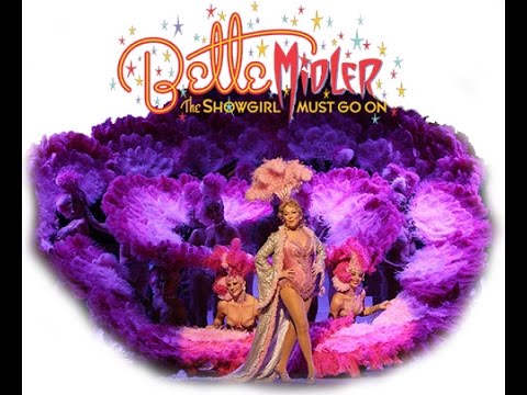 Bette Midler - The Showgirl Must Go On (full show)