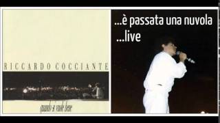 Riccardo Cocciante - E' passata una nuvola ( live )