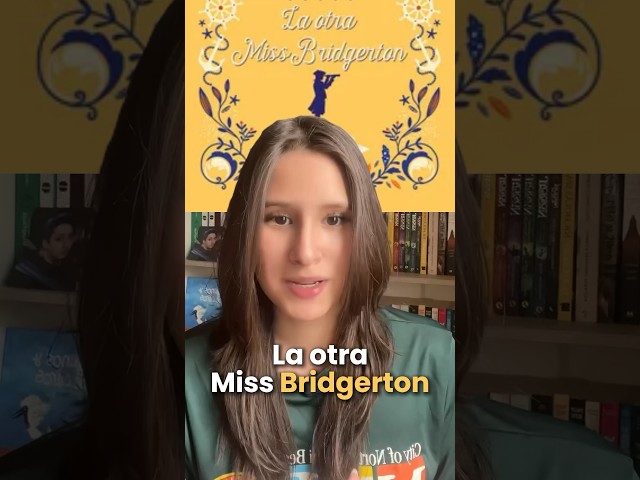 Vídeo relacionado con La Otra Miss Bridgerton (Titania época)