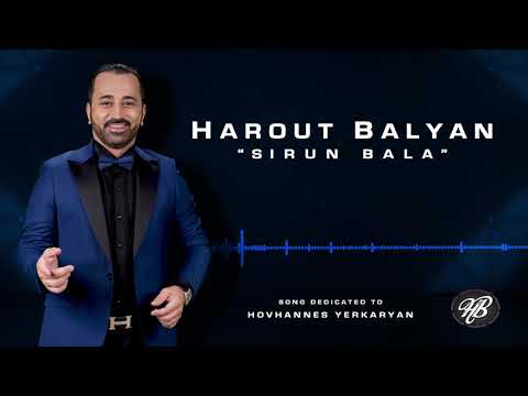 Harout Balyan  "Sirun Bala" (Official) 4K