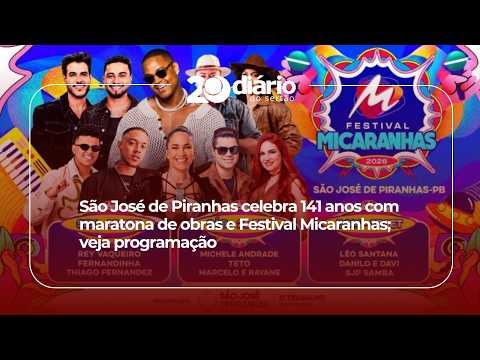 Bal Lins destaca Festival Micaranhas nos 141 anos de São José de Piranhas