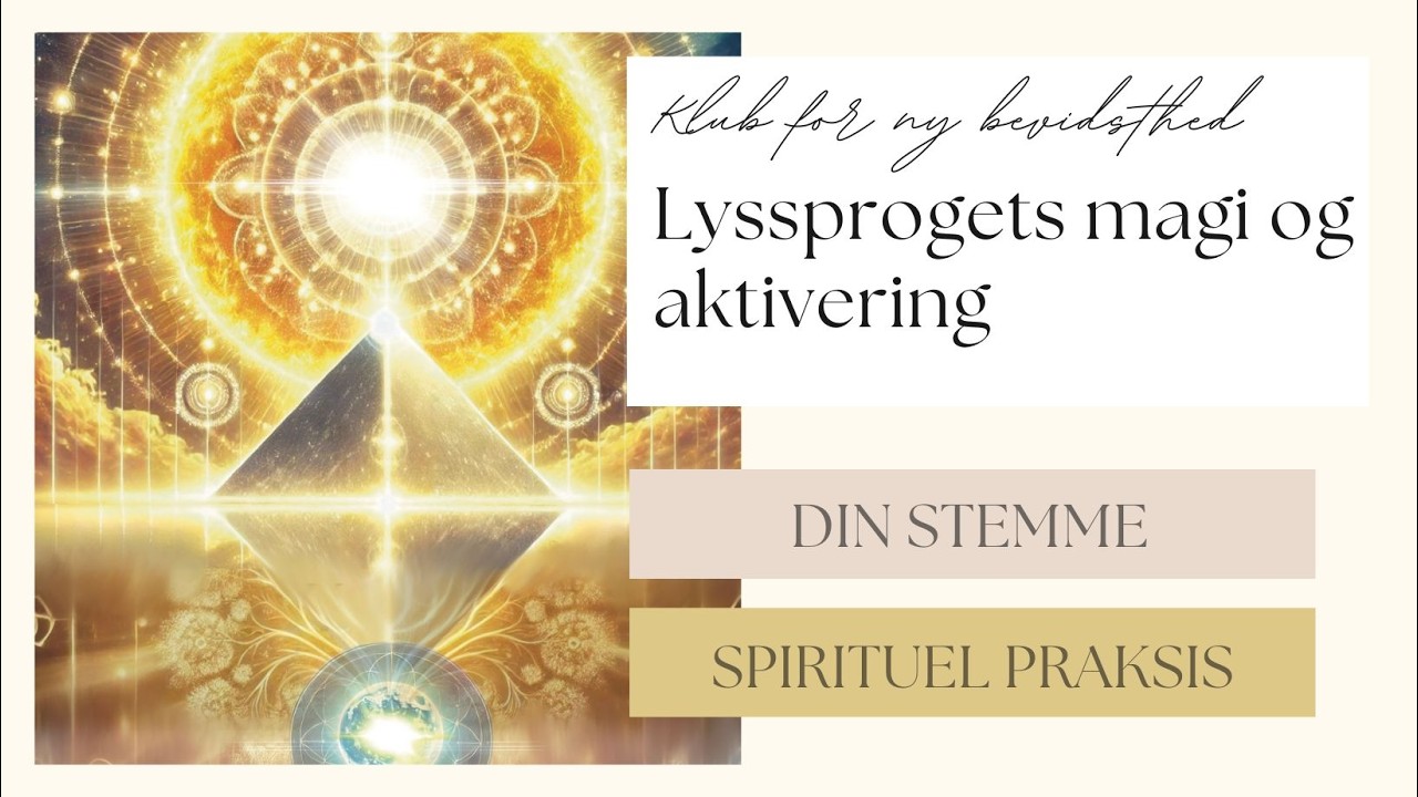 Lyssprogets magi og aktivering - Klubweinar