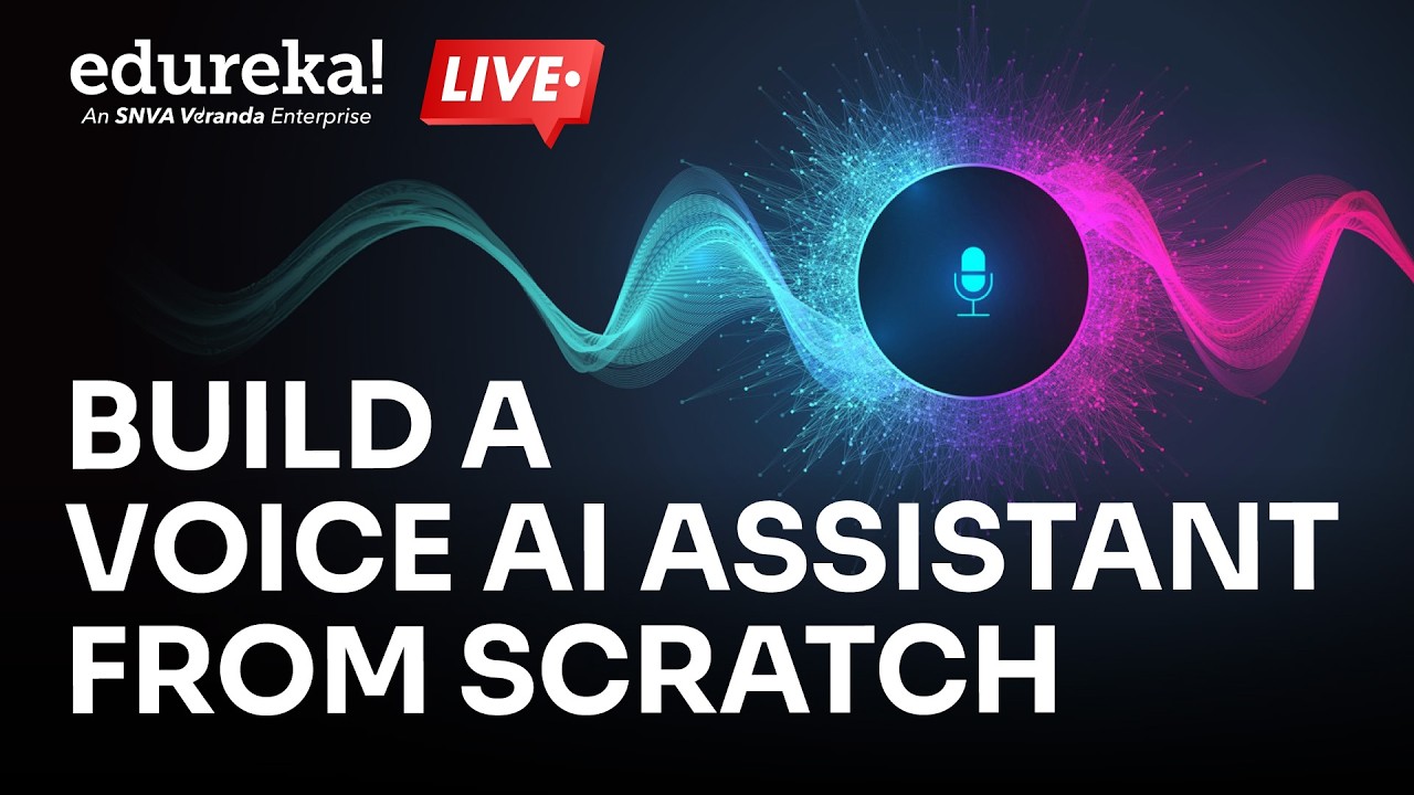 Build a Voice AI Assistant from Scratch | Speech-to-Text, LLM & Text-to-Speech |  Edureka