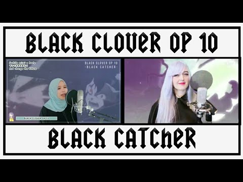 Black Catcher COVER by Rainych ft. ShiroNeko | Black Clover OP 10