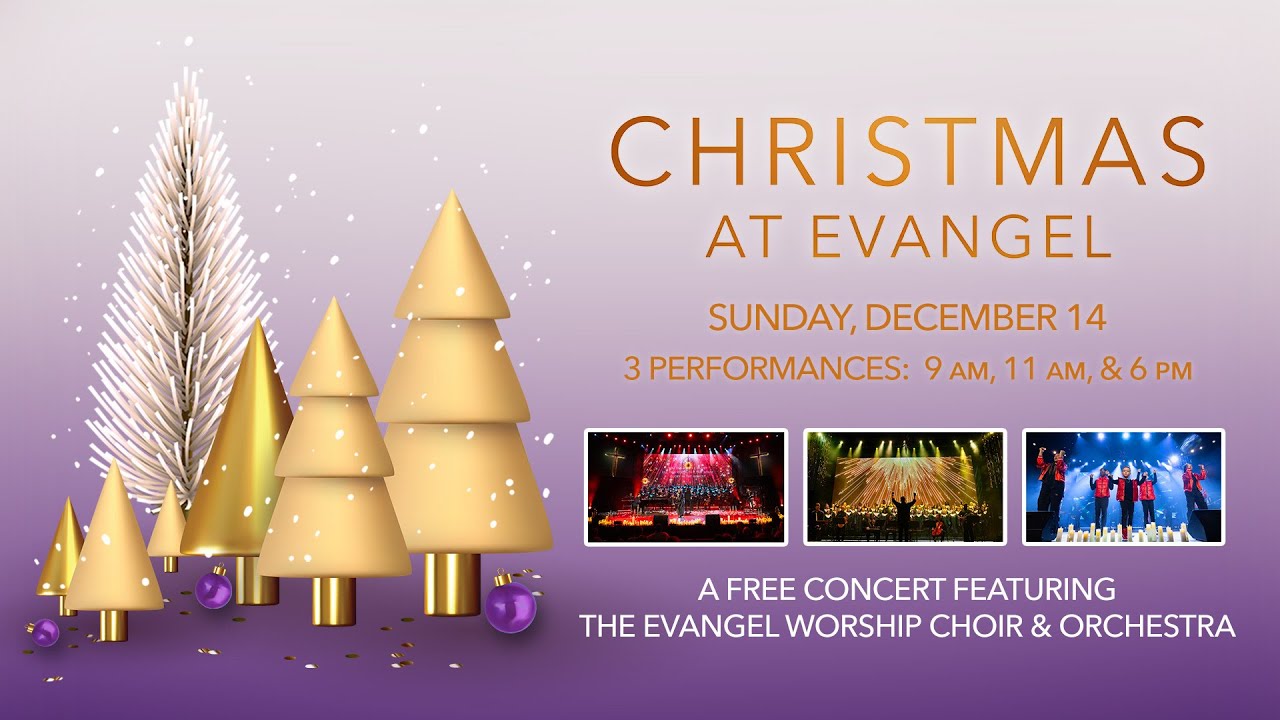 CHRISTMAS AT EVANGEL 2025