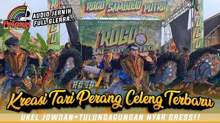 Download lagu KREASI BARU LAGI❗️TARI PERANG CELENG SRENGGI JARANAN ROGO SAMBOYO PUTRO Live Sono Kepuh Kediri mp3