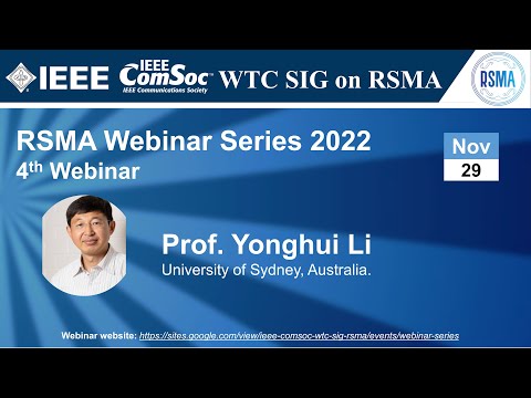 RSMA SIG Talk 12 - Prof. Yonghui Li