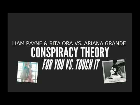 CONSPIRACY THEORY: FOR YOU vs. TOUCH IT (Liam Payne & Rita Ora vs. Ariana Grande)