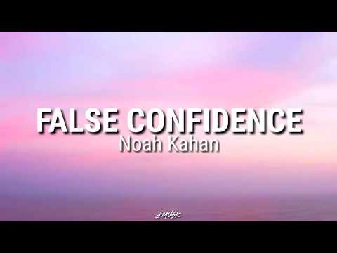False Confidence - Noah Kahan  (lyric video)