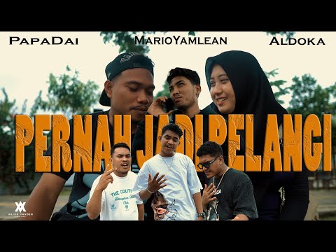 Mario Yamlean - PERNAH JADI PELANGI Feat. Aldoka & Papadai (Official Music Video )
