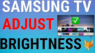 How To Adjust Brightness On Samsung Smart TVs