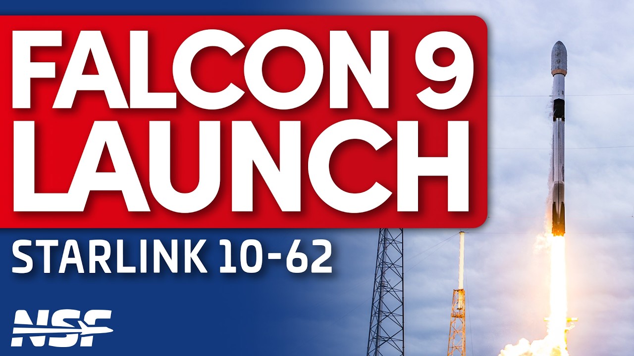 SpaceX Falcon 9 launches Starlink 10-62