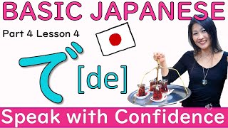 Download lagu MASTER SPEAKING Japanese! Japanese lesson for Beginners  Part 4 Lesson 4 Particle de で JLPT N5 mp3